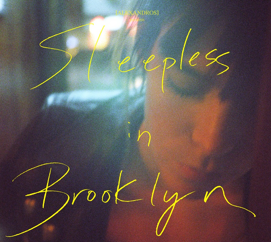 [ALEXANDROS]「Sleepless in Brooklyn」完全生産限定盤ジャケット