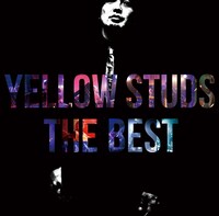 Yellow Studs「 Yellow Studs THE BEST」ジャケット