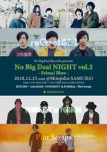 「No Big Deal Records presents『No Big Deal NIGHT Vol.2 ～Primal Blow～』」フライヤー