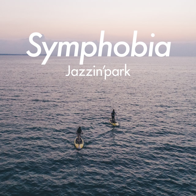 Jazzin'park「Symphobia」ジャケット