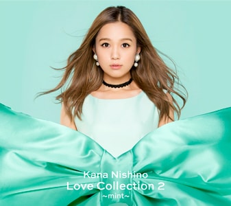 西野カナ「Love Collection 2 ～mint～」初回限定盤ジャケット
