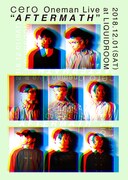 cero「Oneman Live "AFTERMATH"」メインビジュアル