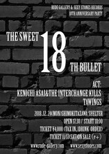 「RUDE GALLERY ＆ SEXY STONES RECORDS 18TH ANNIVERSARY PARTY『THE SWEET 18TH BULLET』」告知ビジュアル