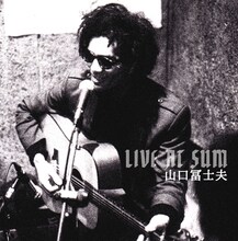 山口冨士夫「LIVE AT SUM」ジャケット