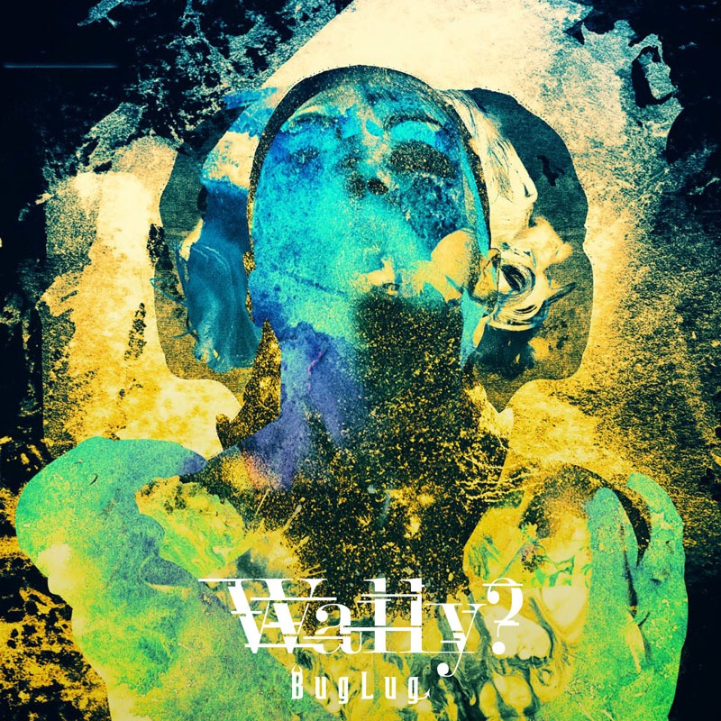BugLug「Wally?」初回限定盤Bジャケット