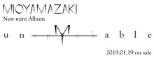 ミオヤマザキ「un-speakable」告知ビジュアル