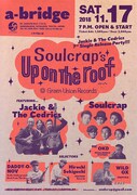 「Green Union Records Presents Soulcrap's “Up On The Roof” Vol.3- Jackie & The Cedrics 7inch Single Release Party! -」フライヤー