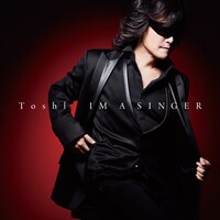 Toshl「IM A SINGER」ジャケット