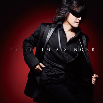 Toshl「IM A SINGER」ジャケット