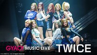 GYAO! MUSIC LIVE「Mnet LIVE TWICE vol.6」告知画像