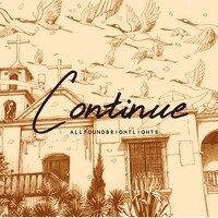 All Found Bright Lights「Continue」ジャケット