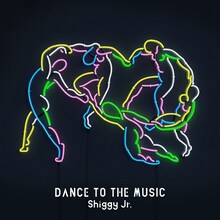 Shiggy Jr.「DANCE TO THE MUSIC」初回限定盤ジャケット