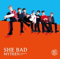 MYTEEN「SHE BAD -Japanese ver.-」通常盤ジャケット