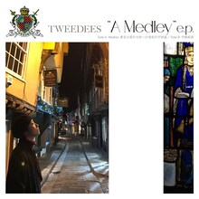 TWEEDEES「"A Medley" e.p.」ジャケット