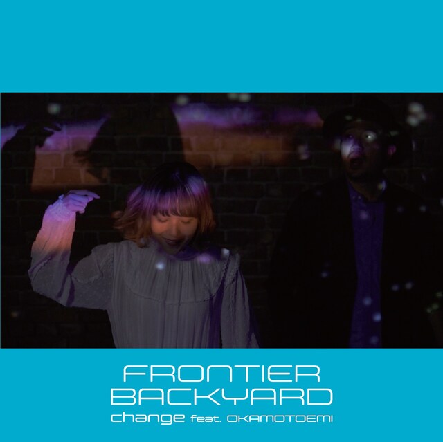 FRONTIER BACKYARD「change feat. おかもとえみ / SO FAIR feat. 西寺郷太」アナログ盤ジャケット