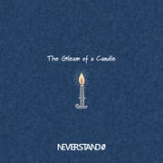 NEVERSTAND「The Gleam of a Candle」ジャケット
