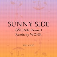 土岐麻子「SUNNY SIDE（WONK Remix）」配信ジャケット