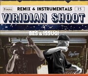 BES & ISSUGI「VIRIDIAN SHOOT -Remix & Instrumentals」ジャケット