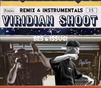 BES & ISSUGI「VIRIDIAN SHOOT -Remix & Instrumentals」ジャケット