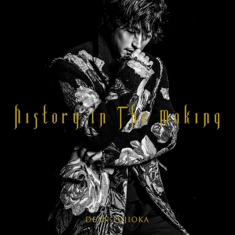 DEAN FUJIOKA「History In The Making」初回限定盤Aジャケット