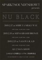 「SPARK!!SOUND!!SHOW!! presents NU BLACK」フライヤー