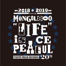 開催中のツアー「MONGOL800 20th ANNIVERSARY TOUR "Life is peaceful 2018-2019"」ロゴ。