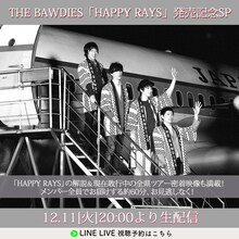 LINE LIVE「THE BAWDIES『HAPPY RAYS』発売記念SP」告知ビジュアル