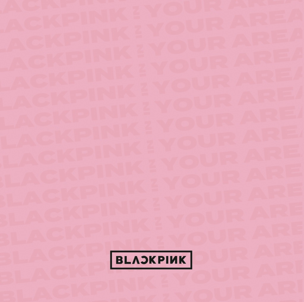 BLACKPINK「BLACKPINK IN YOUR AREA」2CD+DVD仕様ジャケット