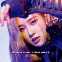 BLACKPINK「BLACKPINK IN YOUR AREA」ROSE Ver.ジャケット