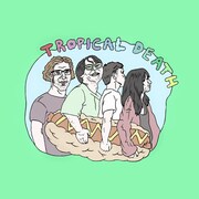Tropical Death