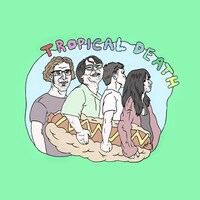 Tropical Death