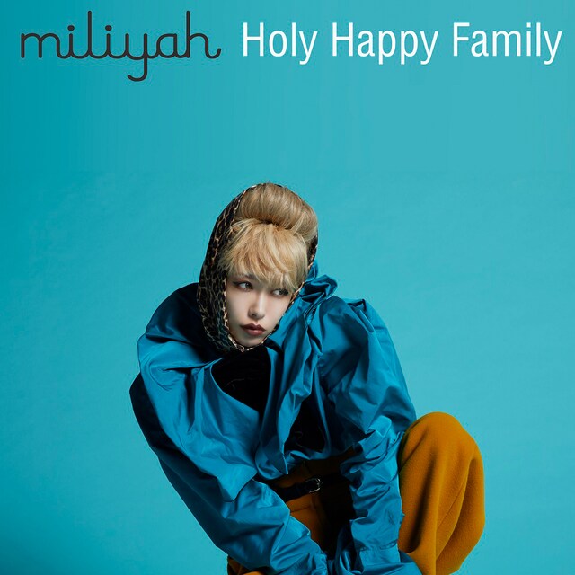 加藤ミリヤ「Holy Happy Family」配信ジャケット