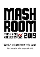 「MASHROOM 2019」告知ビジュアル