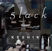 5lack「KESHIKI」ジャケット