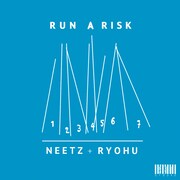 Neetz「Run A Risk feat. Ryohu」配信ジャケット