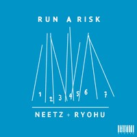 Neetz「Run A Risk feat. Ryohu」配信ジャケット