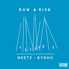 Neetz「Run A Risk feat. Ryohu」配信ジャケット