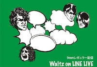 9mm Parabellum Bullet「Waltz on LINE LIVE」告知ビジュアル