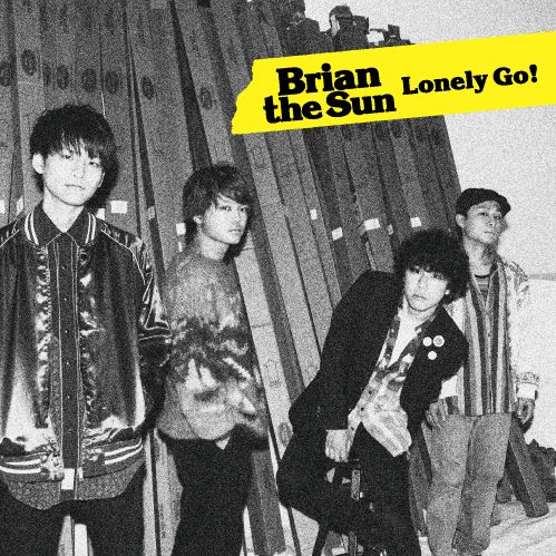 Brian the Sun「Lonely Go!」初回限定盤ジャケット