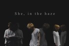She, in the haze、ライブを意識したコンセプトミニアルバム発表