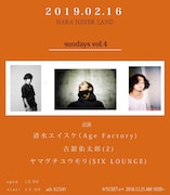「清水エイスケ presents 『Sundays vol.4』」