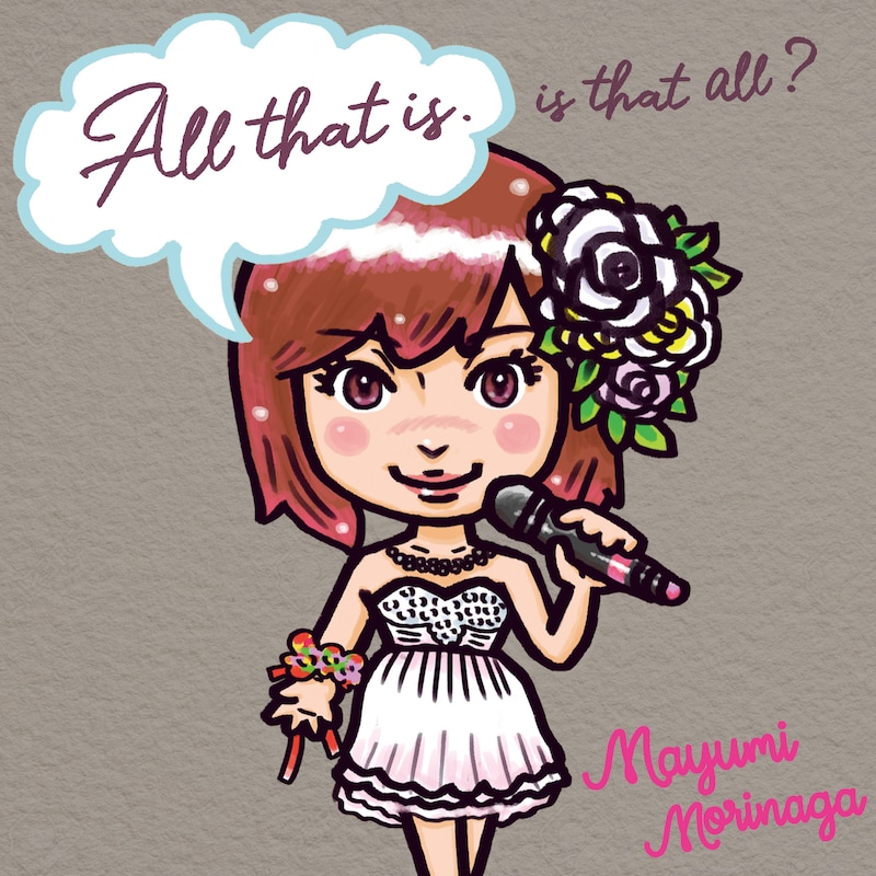 Mayumi Morinaga「All that is. Is that all?」ジャケット