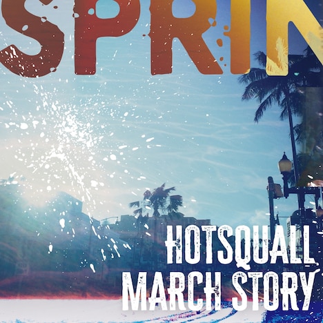 HOTSQUALL「March Story」ジャケット