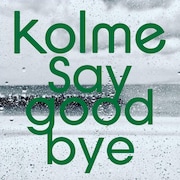 kolme「Say good bye」配信ジャケット