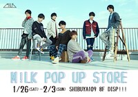 「M!LK POP UP STORE」ビジュアル