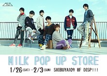 「M!LK POP UP STORE」ビジュアル