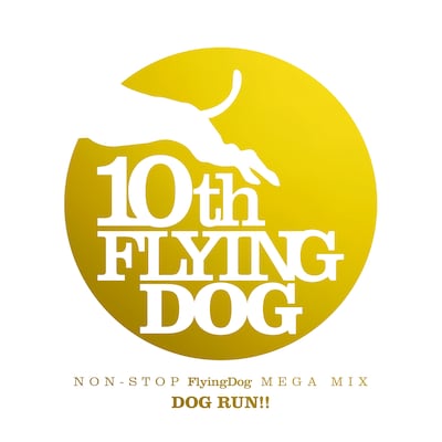 V.A.「NON-STOP FlyingDog MEGA MIX DOG RUN!!」ジャケット