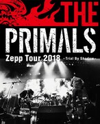 THE PRIMALS「THE PRIMALS Zepp Tour 2018 - Trial By Shadow」ジャケット
