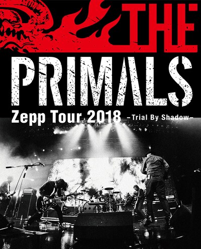 THE PRIMALS「THE PRIMALS Zepp Tour 2018 - Trial By Shadow」ジャケット