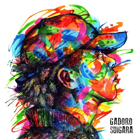 GADORO「SUIGARA」ジャケット